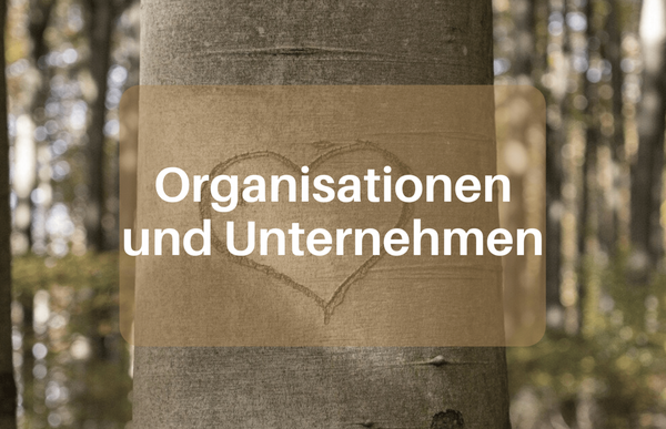 Herz im Baum, Aufschrift: Organisation und Unternehmen